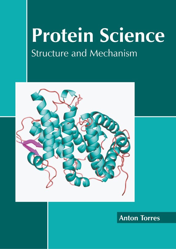 Couverture_Protein Science: Structure And Mechanism