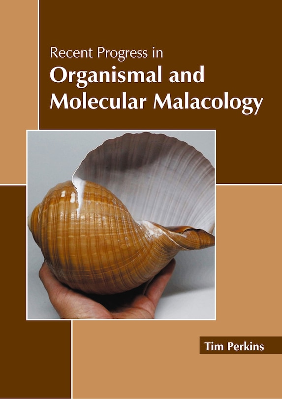 Front cover_Recent Progress in Organismal and Molecular Malacology