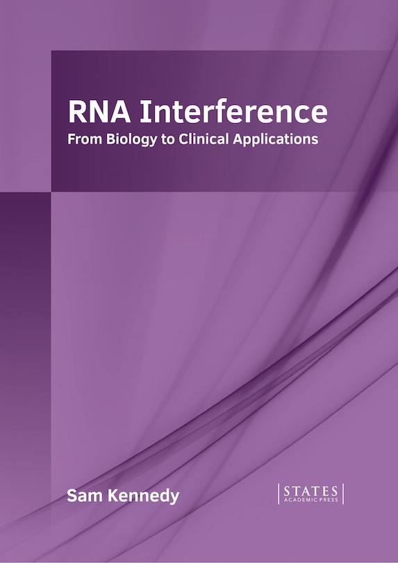 Front cover_RNA Interference: From Biology to Clinical Applications