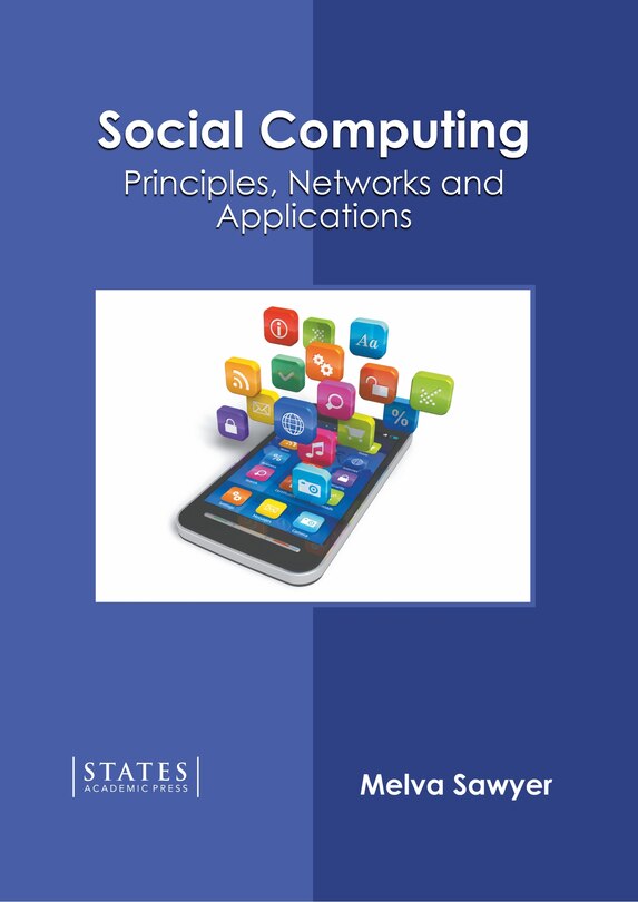 Front cover_Social Computing: Principles, Networks And Applications