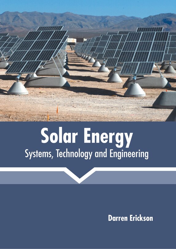 Front cover_Solar Energy: Systems, Technology and Engineering