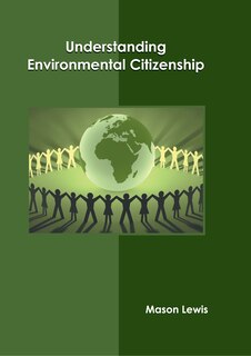 Front cover_Understanding Environmental Citizenship