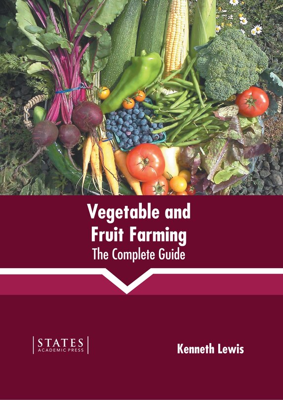 Front cover_Vegetable and Fruit Farming: The Complete Guide