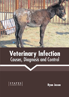 Couverture_Veterinary Infection: Causes, Diagnosis and Control
