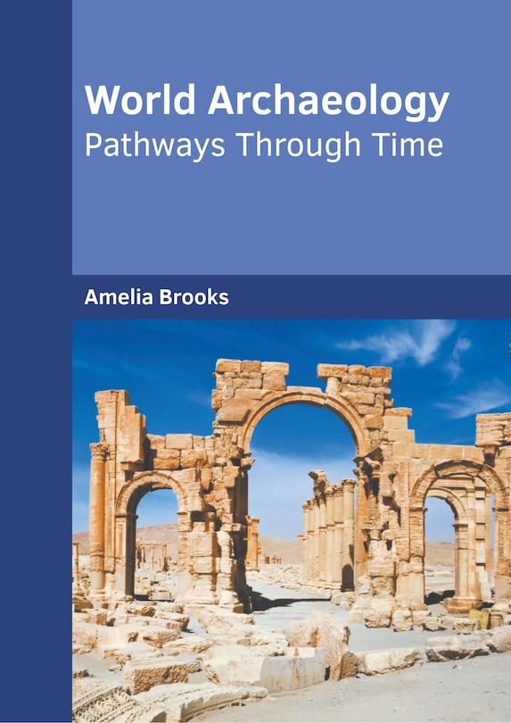 Couverture_World Archaeology: Pathways Through Time