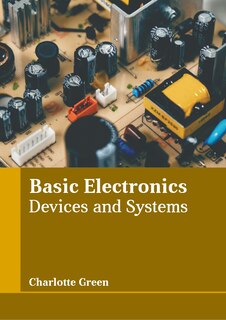 Front cover_Basic Electronics: Devices and Systems