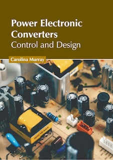 Couverture_Power Electronic Converters: Control and Design