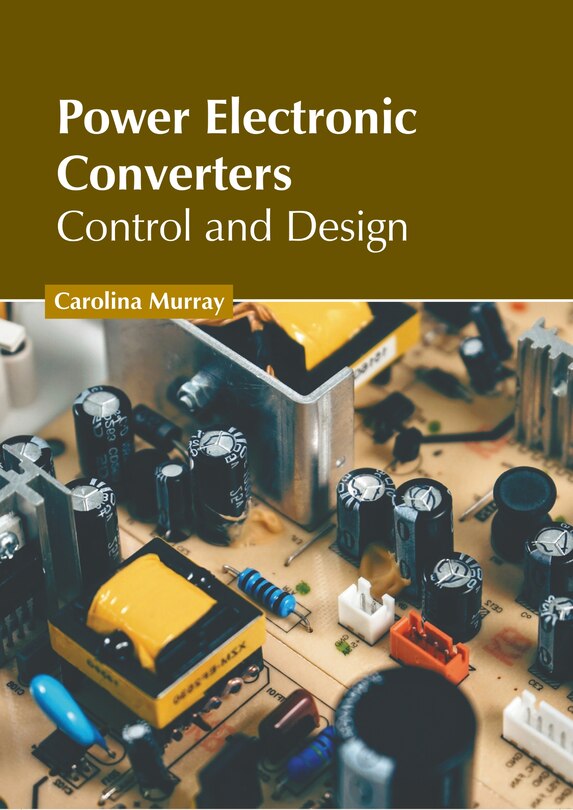 Couverture_Power Electronic Converters: Control and Design