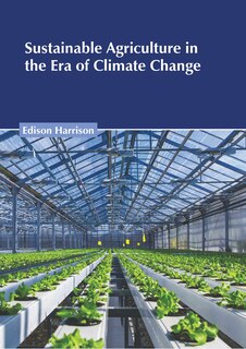 Front cover_Sustainable Agriculture in the Era of Climate Change
