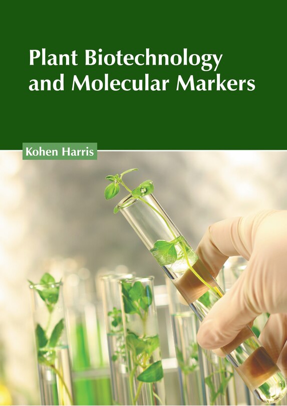 Front cover_Plant Biotechnology and Molecular Markers