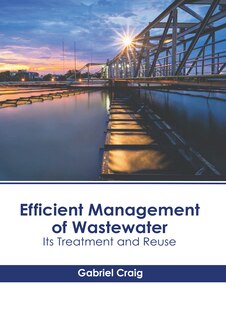 Front cover_Efficient Management of Wastewater: Its Treatment and Reuse