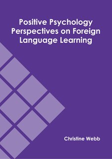 Couverture_Positive Psychology Perspectives on Foreign Language Learning