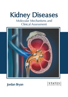 Front cover_Kidney Diseases: Molecular Mechanisms and Clinical Assessment