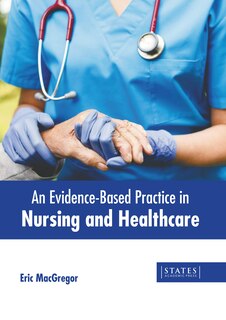 Front cover_An Evidence-Based Practice in Nursing and Healthcare
