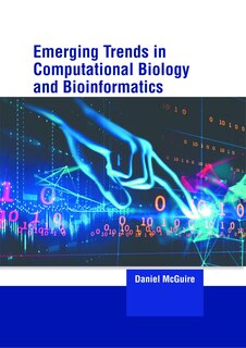 Couverture_Emerging Trends in Computational Biology and Bioinformatics