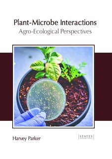 Couverture_Plant-Microbe Interactions: Agro-Ecological Perspectives