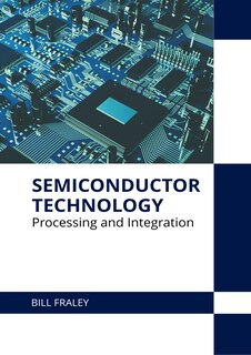 Front cover_Semiconductor Technology: Processing and Integration
