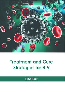 Front cover_Treatment and Cure Strategies for HIV