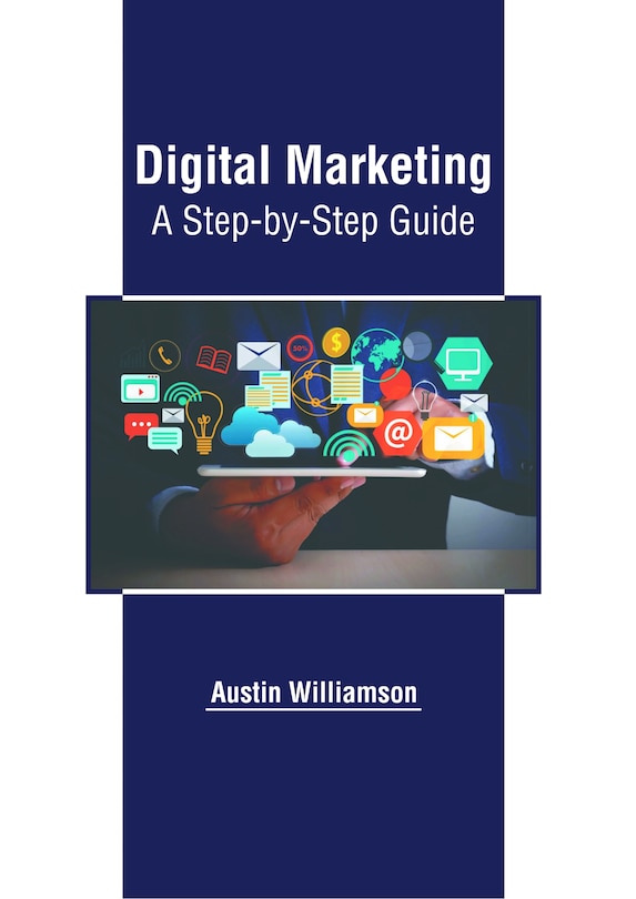Couverture_Digital Marketing: A Step-by-Step Guide