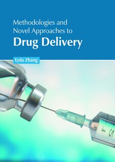 Front cover_Methodologies and Novel Approaches to Drug Delivery