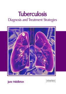 Front cover_Tuberculosis: Diagnosis and Treatment Strategies