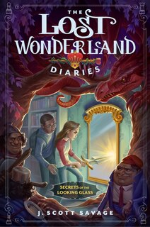 Couverture_The Lost Wonderland Diaries: Secrets of the Looking Glass