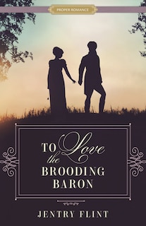 Front cover_To Love the Brooding Baron