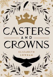 Front cover_Casters and Crowns