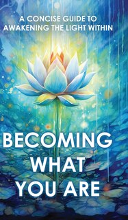 Front cover_Becoming What You Are
