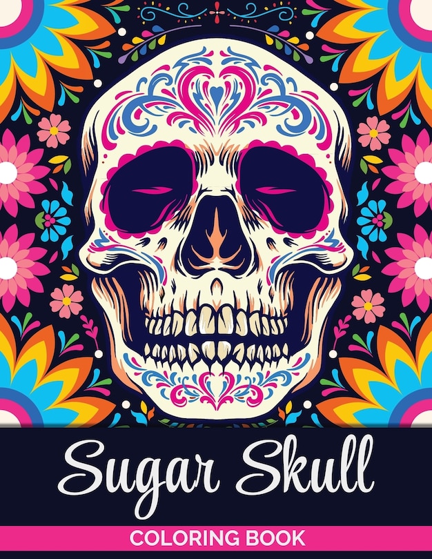 Front cover_Sugar Skulls Coloring Book
