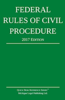 Front cover_Federal Rules of Civil Procedure; 2017 Edition