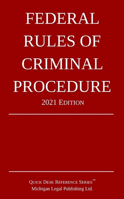 Couverture_Federal Rules of Criminal Procedure; 2021 Edition