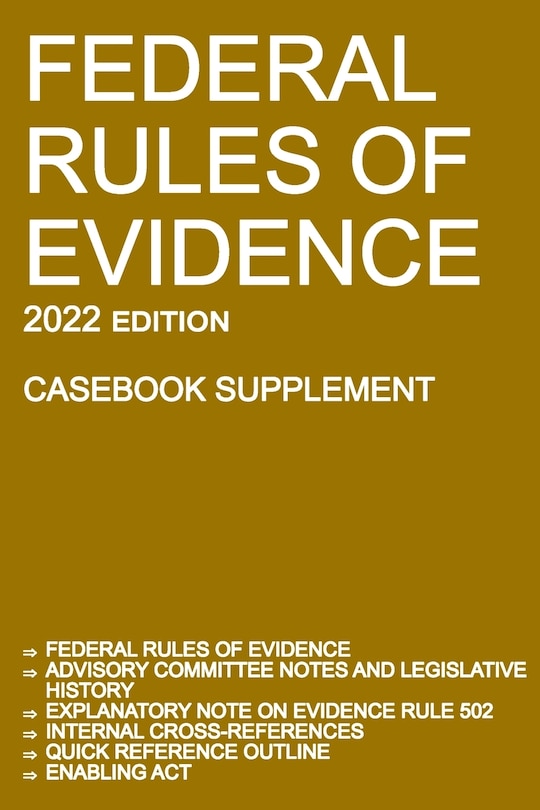 Couverture_Federal Rules of Evidence; 2022 Edition (Casebook Supplement)