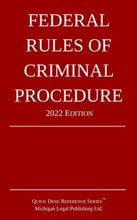 Couverture_Federal Rules of Criminal Procedure; 2022 Edition