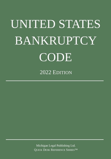 Couverture_United States Bankruptcy Code; 2022 Edition