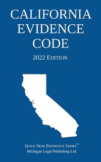 Couverture_California Evidence Code; 2022 Edition