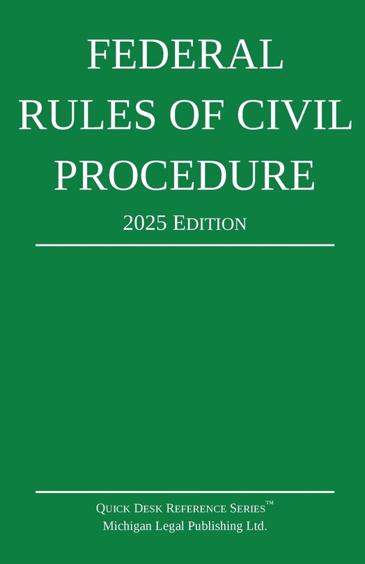 Couverture_Federal Rules of Civil Procedure; 2025 Edition