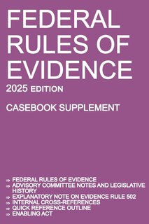 Couverture_Federal Rules of Evidence; 2025 Edition (Casebook Supplement)
