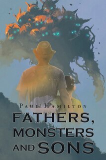 Couverture_Fathers, Monsters and Sons