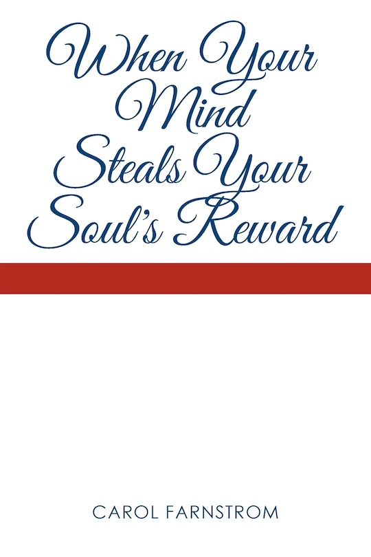Front cover_When Your Mind Steals Your Soul's Reward
