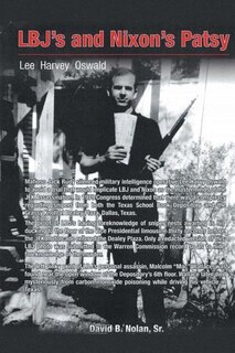Front cover_LBJ's and Nixon's Patsy