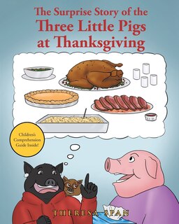 Couverture_The Surprise Story Of The Three Little Pigs At Thanksgiving