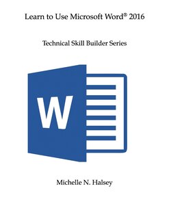 Front cover_Learn to Use Microsoft Word 2016