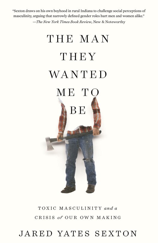 Front cover_The Man They Wanted Me To Be