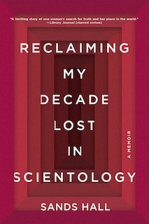 Front cover_Reclaiming My Decade Lost In Scientology