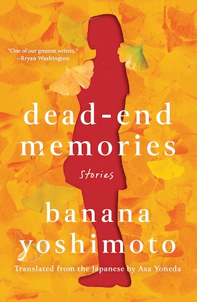 Dead-end Memories: Stories