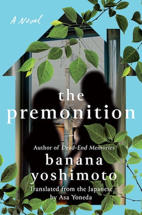 The Premonition: A Novel