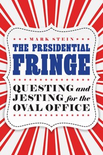 Front cover_The Presidential Fringe