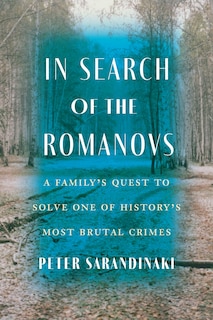 Couverture_In Search of the Romanovs