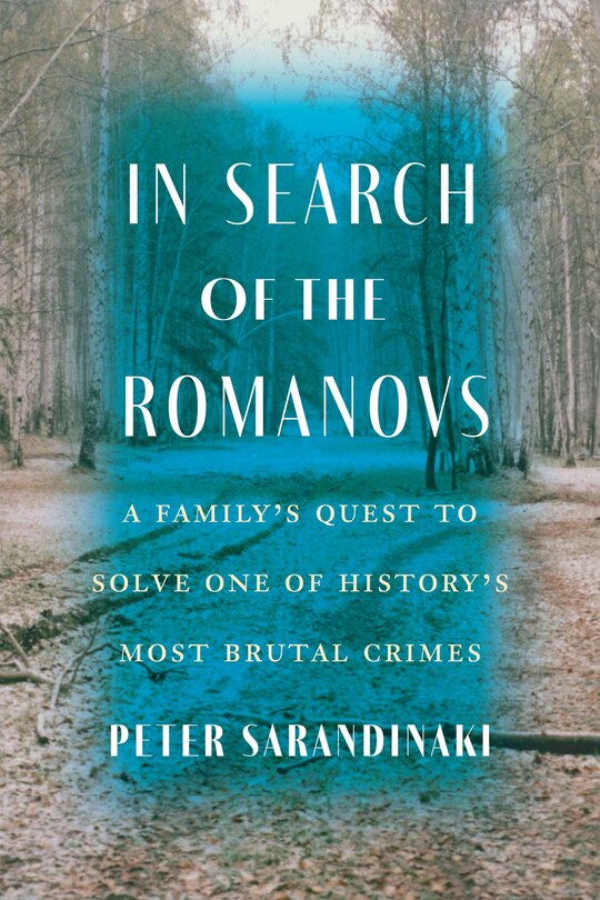 Couverture_In Search of the Romanovs
